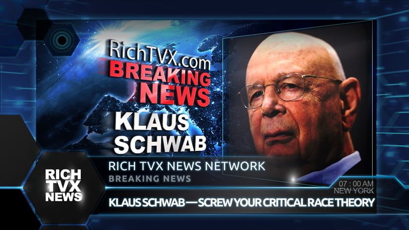 Klaus Schwab - Screw Your Critical Race Theory